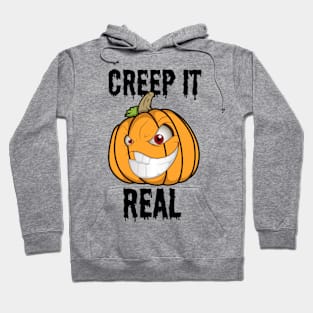 Creep It Real Halloween T-Shirt Hoodie